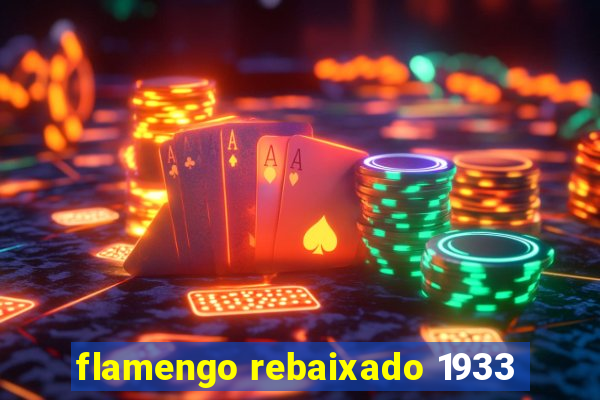 flamengo rebaixado 1933